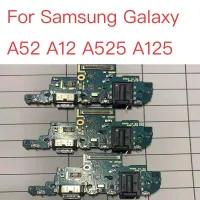 แผงอุปกรณ์ชาร์จพอร์ตยูเอสบีใหม่สำหรับ Samsung Galaxy A52 A12 A525 A125แท่นชาร์จ USB พอร์ตสายเคเบิลงอได้ชิ้นส่วนซ่อม