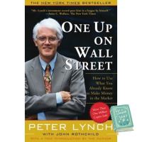 Yes, Yes, Yes ! &amp;gt;&amp;gt;&amp;gt;&amp;gt; [หนังสือ] One Up On Wall Street: How To Use What You Already Know To Make Money In The Market Peter Lynch English book