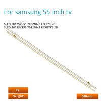 แถบไฟแบ็คไลท์ Led 2ชิ้น/เซ็ตสำหรับ SLED-2012SVS55-7032SNB-RIGHT80-PV-111213 Samsung UA55ES6100J แถบไฟ