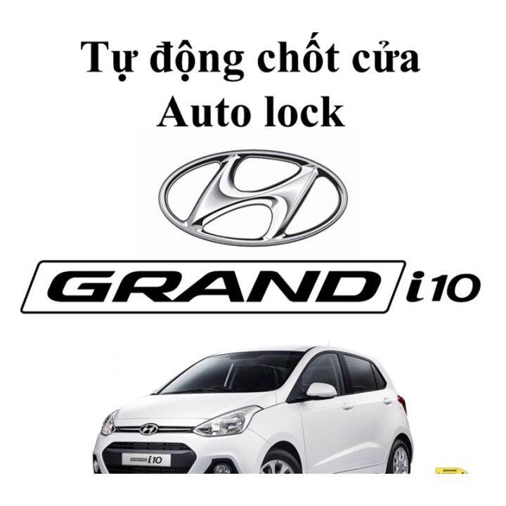 Tự động chốt cửa auto lock cho xe hyundai grand i10 Lazada.vn