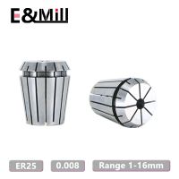 ความแม่นยำสูง ER25 1 ~ 16mm 20mm 0.008 ER Collet Chuck CNC Milling Tool Holder เครื่องแกะสลักเครื่องกลึง Mill Spring Collet Chuck