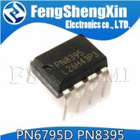 10pcs PN8395NEC-T1H PN8395 DIP-8 PN6795DNEC-T1H PN6795D DIP PN6795 WATTY Electronics