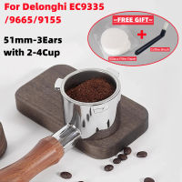 สำหรับ Delonghi EC9335EC9665EC9155 51มม. กาแฟ Bottomless Portafilter 1-4cup ตะกร้ากรองกาแฟอุปกรณ์เสริมสำหรับ De Longhi