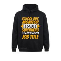 School Bus Monitor Funny Humor Gift Hoodies New Design Crazy Long Sleeve Men Sweatshirts Geek Hoods Christmas Streetwear Size Xxs-4Xl