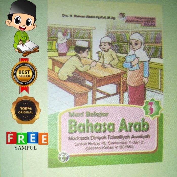 BUKU PELAJARAN BAHASA ARAB ( MARI BELAJAR BAHASA ARAB ) KELAS 3 MDTA ...