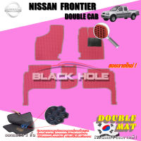 Nissan Frontier ( 4 ประตู ) ปี 2001 - ปี 2006 พรมรถยนต์Frontier  พรมเข้ารูปสองชั้นแบบรูรังผึ้ง Blackhole Double Mat (ชุดห้องโดยสาร)