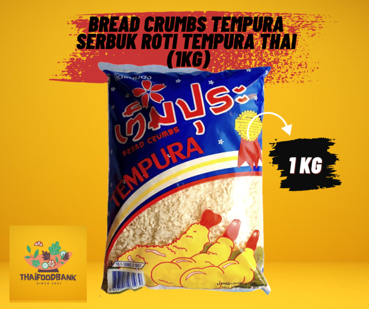 Bread Crumbs TEMPURA Serbuk Roti TEMPURA Thai (1kg) Lazada