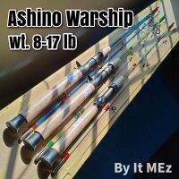 ของแท้ ราคาถูก ❗❗ คันเบ็ดตกปลา คันตีเหยื่อปลอม คันตัน Ashino Warship Line wt. 8-17 lb เหมาะกับงานช่อน ชะโด กระสูบ