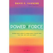Power vs Force - Trường năng lượng và những nhân tố quyết định tinh thần