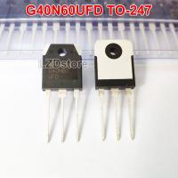 1ชิ้น G40N60 UFD TO-3P G40N60UFD SGH40N60UFD 40N60 TO3P 40A/600V IGBT IC ทรานซิสเตอร์ใหม่แบบดั้งเดิม