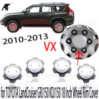 4Pcs ฝาครอบล้อ Center Hub Cap สำหรับ: TOYOTA 2010-2013 VX LandCruiser GRJ150 KDJ150 18นิ้ว4260B-60180