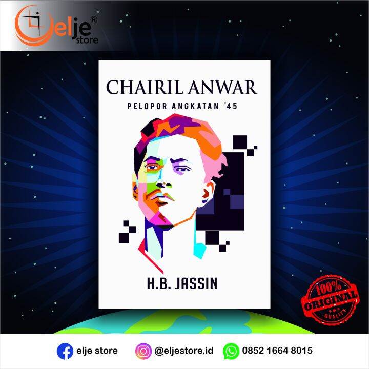 Buku Chairil Anwar Pelopor Angkatan 45 (Edisi Baru) - H.B. Jassin ...