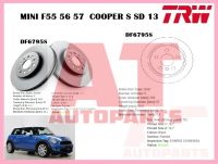 จานเบรคหลังDF6795S  MINI F55 56 57  COOPER S SD 13 ยี่ห้อ TRW ราคาต่อ1คู่