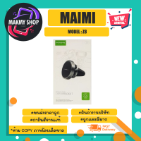 MAIMI Z8 ที่ยึดมือถือแบบแม่เหล็กในรถยนต์แบบติดกับช่องแอร์ แท้พร้อมส่ง (200366)