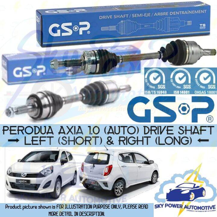 PERODUA AXIA 1.0 (AUTO) GSP DRIVE SHAFT (LEFT & RIGHT) Lazada