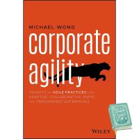 ส่งฟรี !! ** CORPORATE AGILITY: INSIGHTS ON AGILE PRACTICES FOR ADAPTIVE, COLLABORATIVE, RAPI English book ใหม่ส่งด่วน