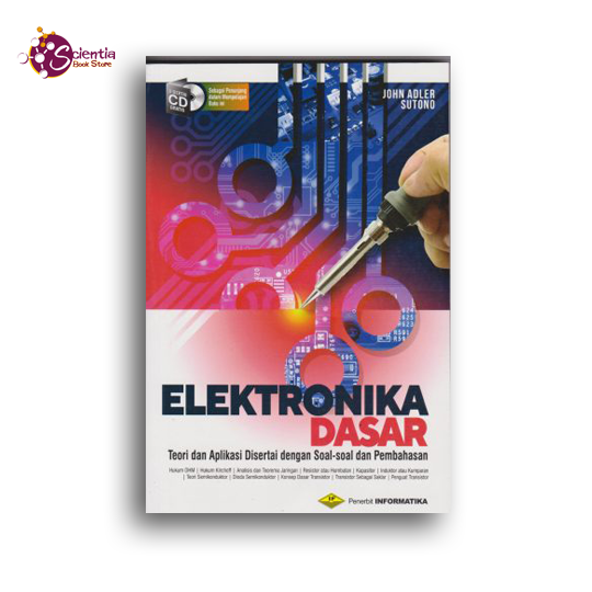 Buku Elektronika Dasar - Penerbit Informatika , John Adler ; Sutono ...