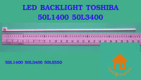 หลอดไฟ BACKLIGHT TOSHIBA 50L1400  50L3400  50L2550  50L5550