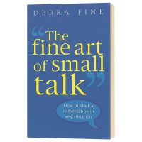 Art OfการสนทนาภาษาอังกฤษOriginalรุ่นFine Art Of Small TalkกระชับArtภาษาการฝึกอบรมการสนทนาภาษาอังกฤษรุ่นเดิมหนังสือภาษาอังกฤษ