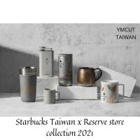 Starbucks Taiwan reserve 2021 starbucks stanley taiwan สตาร์บัคส์ไต้หวัน สแตนเลส miir แก้วเก็บความเย็น แก้วกาแฟ สตาร์บัค