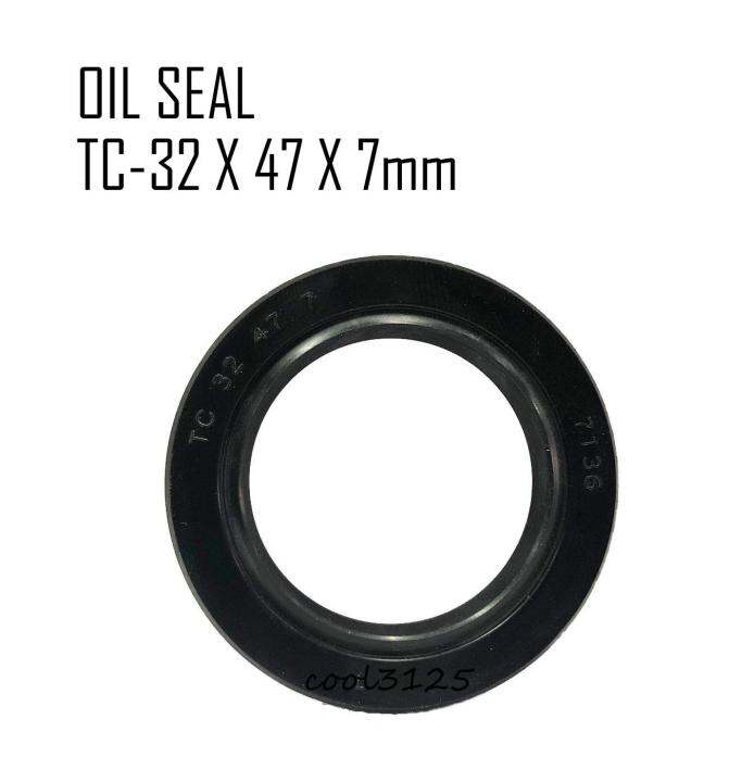 OIL SEAL TC32 X 47 X 7MM OIL SEAL RING NBR RUBBER Lazada