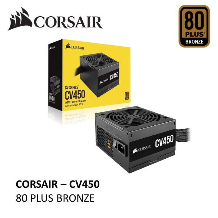 CORSAIR CV SERIES CV450 80PLUS BRONZE POWER SUPPLY | Lazada