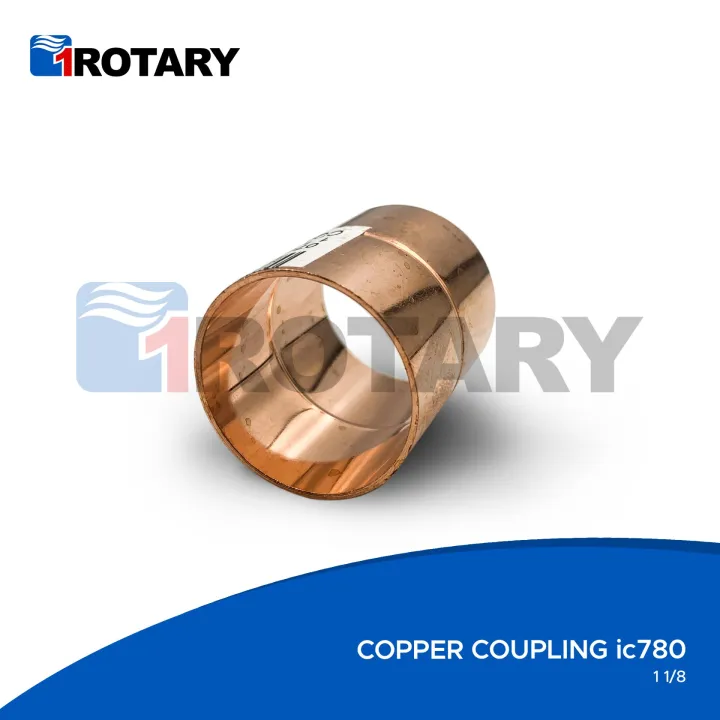 1Rotary COPPER COUPLING 1 1/8 IC780 Lazada PH