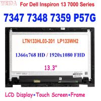 สำหรับ Inspiron 13 7000ชุด7347 7348 7359ชุดประกอบจอแสดงผล LCD แบบสัมผัสหน้าจอ P57G พร้อมกรอบ LTN133HL03-201 HD FHD LP133WH2