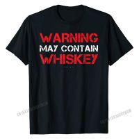 Funny Whiskey Shirt. Warning May Conn Whiskey Tshirt Cotton Party Tops Shirts Newest Youth Tshirts Customized