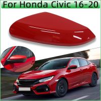 【car parts】สำหรับ Honda Civic X 10Th 2016 2017 2018 2019 2020รถ /Auto กระจกมองหลังฝาครอบฝาครอบด้านนอกประตูกระจกที่อยู่อาศัย