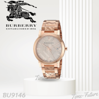 นาฬิกา Burberry นาฬิกาข้อมือผู้หญิง แบรนด์เนม ของแท้ รุ่น BU9146 แบรนด์ Burberry Watchbrand นาฬิกากันน้ำ