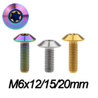 Wanyifa สกรูไทเทเนียม M6x12 15 20 มม. Torx หัวสกรูอะไหล่จักรยานร่มหัวสกรูสำหรับชิ้นส่วนรถจักรยานยนต์เกรด 5