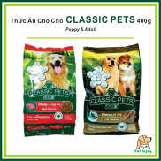 Thức Ăn Hạt Cho Chó Classic Pet 400g - Chó Trưởng Thành - Chó Con