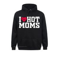 I Love Hot Moms Funny Hoodies I Love Jesus New Funny Graphic Hoodie Long Sleeve Mens Sweatshirt Size XS-4XL