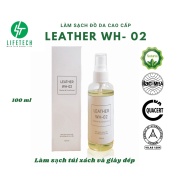 Làm sạch đồ da cao cấp Leather WH- 02 - EcoAirVn- LifetechStore - 100ml