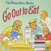 New ! The Berenstain Bears Go Out to Eat (Berenstain Bears) สั่งเลย!! หนังสือภาษาอังกฤษมือ1 (New)