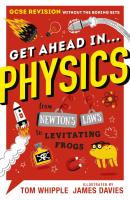 หนังสืออังกฤษใหม่ Get Ahead in ... PHYSICS : GCSE Revision without the boring bits, from Newtons Laws to levitating frogs [Paperback]