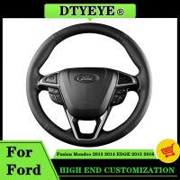 Car Steering Wheel Cover For Ford Fusion Mondeo EDGE 2013 - 2016 DIY Car Accessories Customized Original Steering Wheel Braid Steering Wheels Accessor