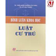 Sách Bình luận khoa học Luật cư trú - NXB Chính Trị QG Sự Thật