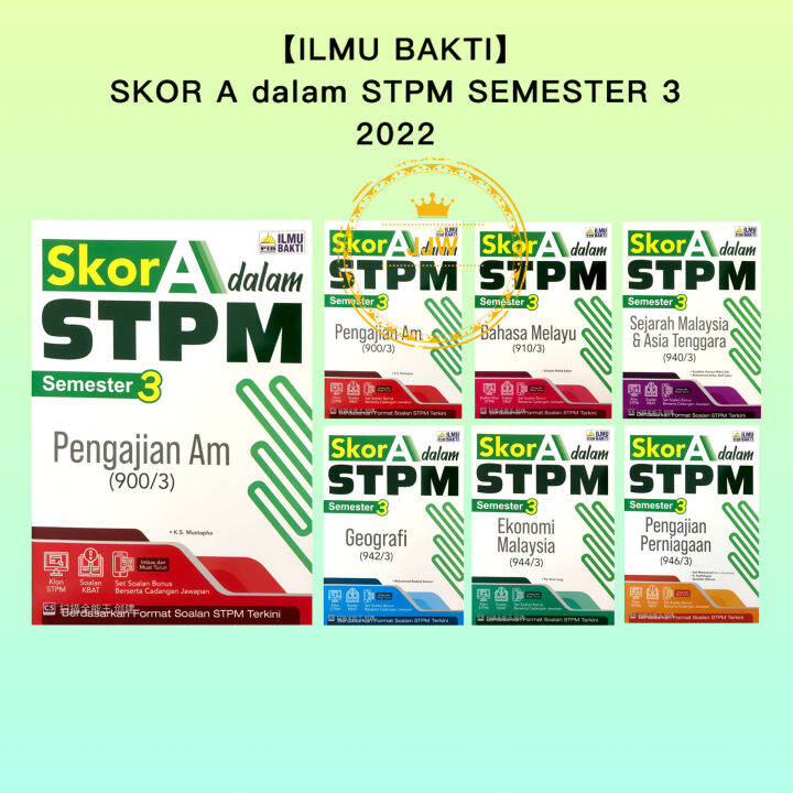 【jjw】 Ilmu Bakti Skor A Dalam Stpm Semester 3 2022 2023 — Kertas