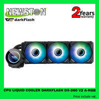 CPU LIQUID COOLER (ระบบระบายความร้อนด้วยน้ำ) DARKFLASH DX-360 V2 A-RGB เลือกสี