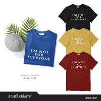 Snow&amp;Sun เสื้อยืดลาย Not for everyone  มี 4 สีให้เลือก เสื้อยืดพิมพ์ลาย เสื้อยืดผู้หญิง เสื้อยืดผู้ชายใส่สบาย เสื้อยืดคอกลม เสื้อราคาถูก