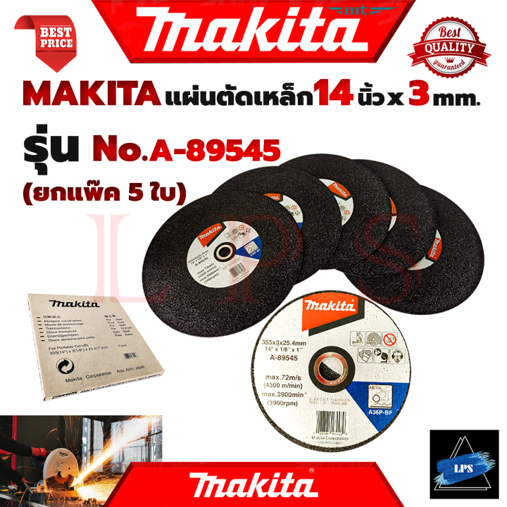 makita-abrasive-cut-off-wheel-แผ่นตัดเหล็ก-14-นิ้ว-รุ่น-a-89545-1กล่อง5ใบ-การันตี