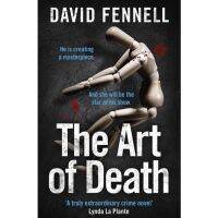 ต้องมีเก็บไว้ ! หนังสือภาษาอังกฤษ The Art of Death: A chilling serial killer thriller for fans of Chris Carter พร้อมส่ง David Fennel