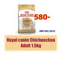 โปรด่วน จำกัดเวลา ส่งฟรี  Royal canin Chichuachua Adult 1.5kg อาหารสุนัขโต พันธุ์ชิวาวา ขนาด1.5กก. Exp.08/2022