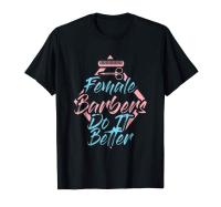 Barbers Do It Better T-Shirt 2019 Fashion Men Fashion Design Free Shipping Summer Cool Tees XS-4XL-5XL-6XL