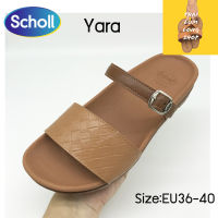 Scholl รองเท้าสกอลล์- YARA  รองเท้าแตะสวม ผู้หญิง รองเท้าสุขภาพ นุ่มสบาย กระจายน้ำหนัก ไซส์ 36-40