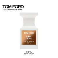 Tom Ford Beauty Soleil De Feu Eau De Parfum • Perfume ทอม ฟอร์ด บิวตี้ น้ำหอม