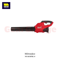 MILWAUKEE NO.M18FBL-0 M18 Fule Blower Bare Unit 18V เครื่องเป่าลม ตัวเปล่า