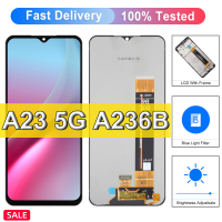 ของแท้6.6นิ้วสำหรับ Samsung A23จอแสดงผล SM-A236U 5G พร้อมชิ้นส่วนทดแทนการกำหนดตำแหน่งหน้าจอสัมผัสกรอบภาพ Lcd